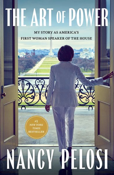 The Art of Power : My Story As America's First Woman Speaker of the House Book Cover