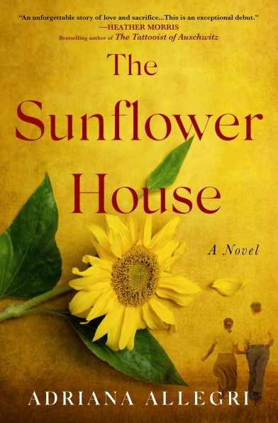 Sunflower House : A Novel