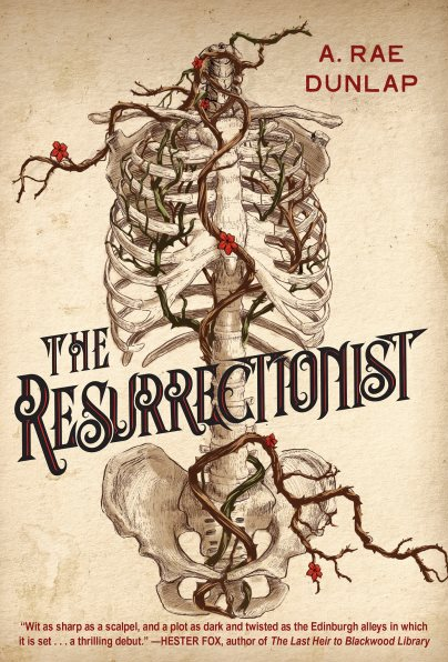 Resurrectionist : A Twisty Gothic Mystery of Dark Scottish History