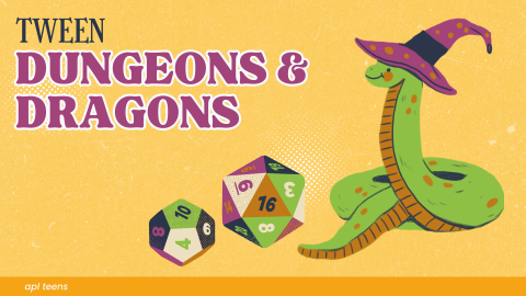 a lineless illustration of a snake with a purple wizard hat next to a D20 and a D10. The text in the top left corner reads "TWEEN Dungeons & Dragons." On the bottom of the image is a yellow banner that reads "a p l teens"