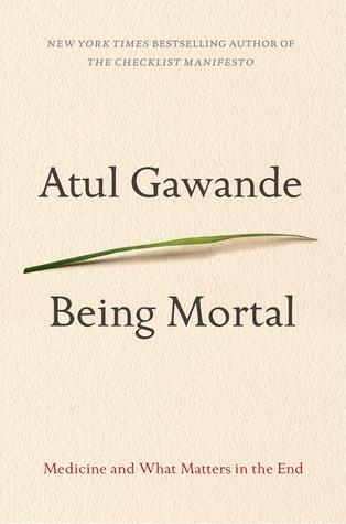 Being Mortal by Atul Gawande book cover