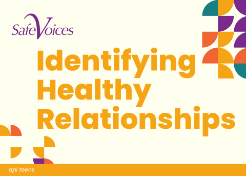 Identifying Healthy Relationships with Safe Voices