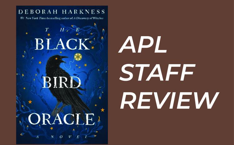 Staff Review The Black Bird Oracle